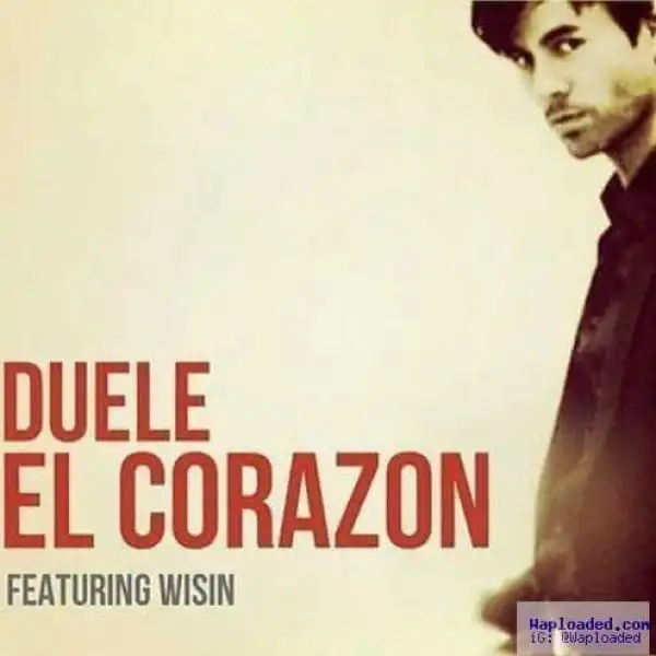 Enrique Iglesias - Duele El Corazon Ft . Wisin